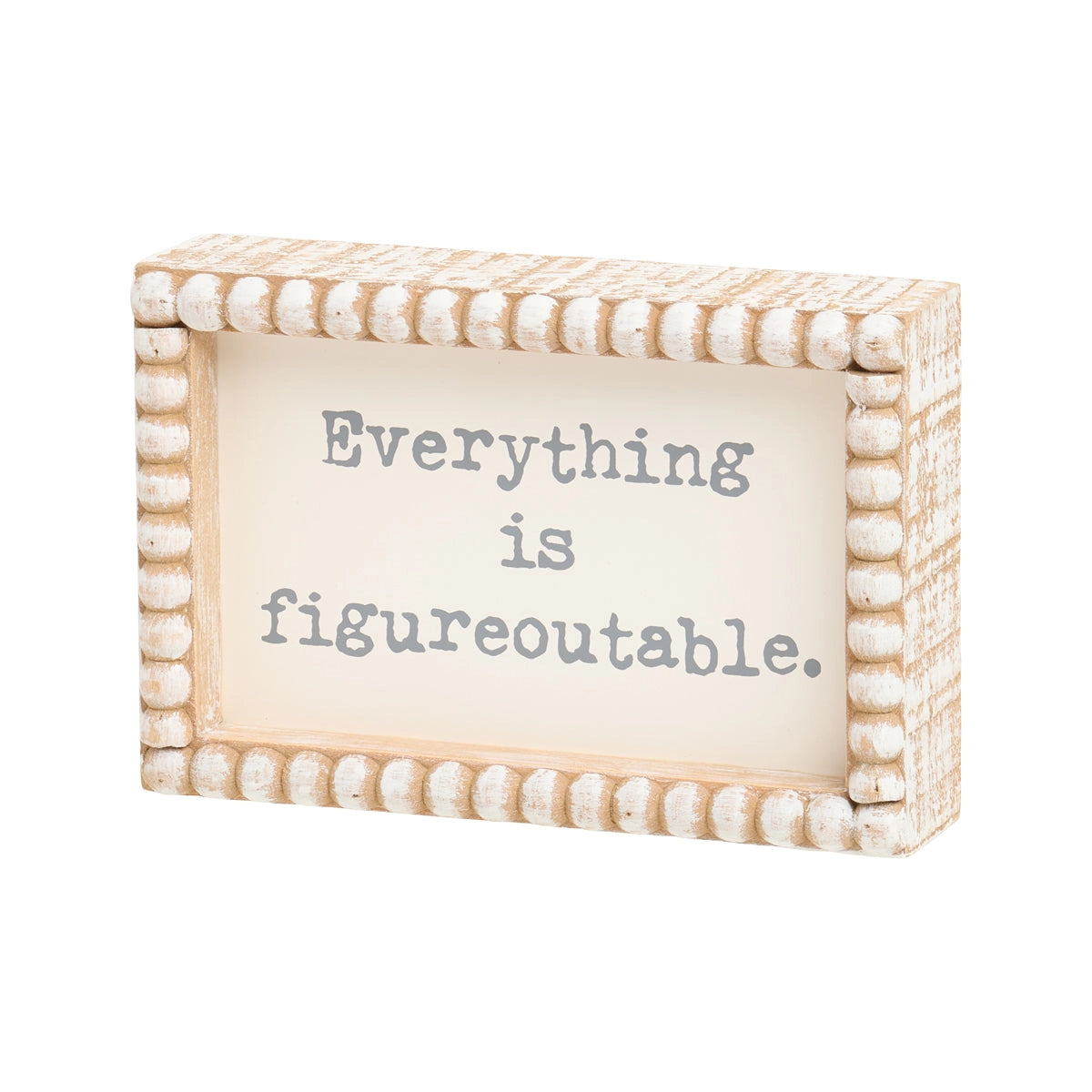 Everything is Figureoutable Beaded Box Sign