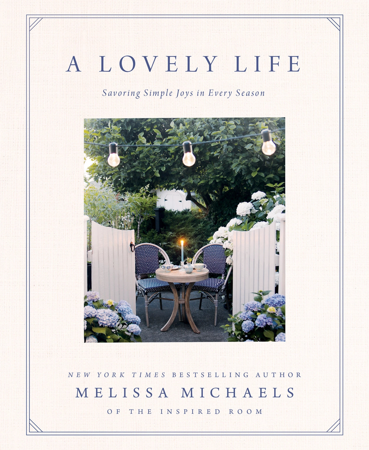 A Lovely Life By Melissa Michaels