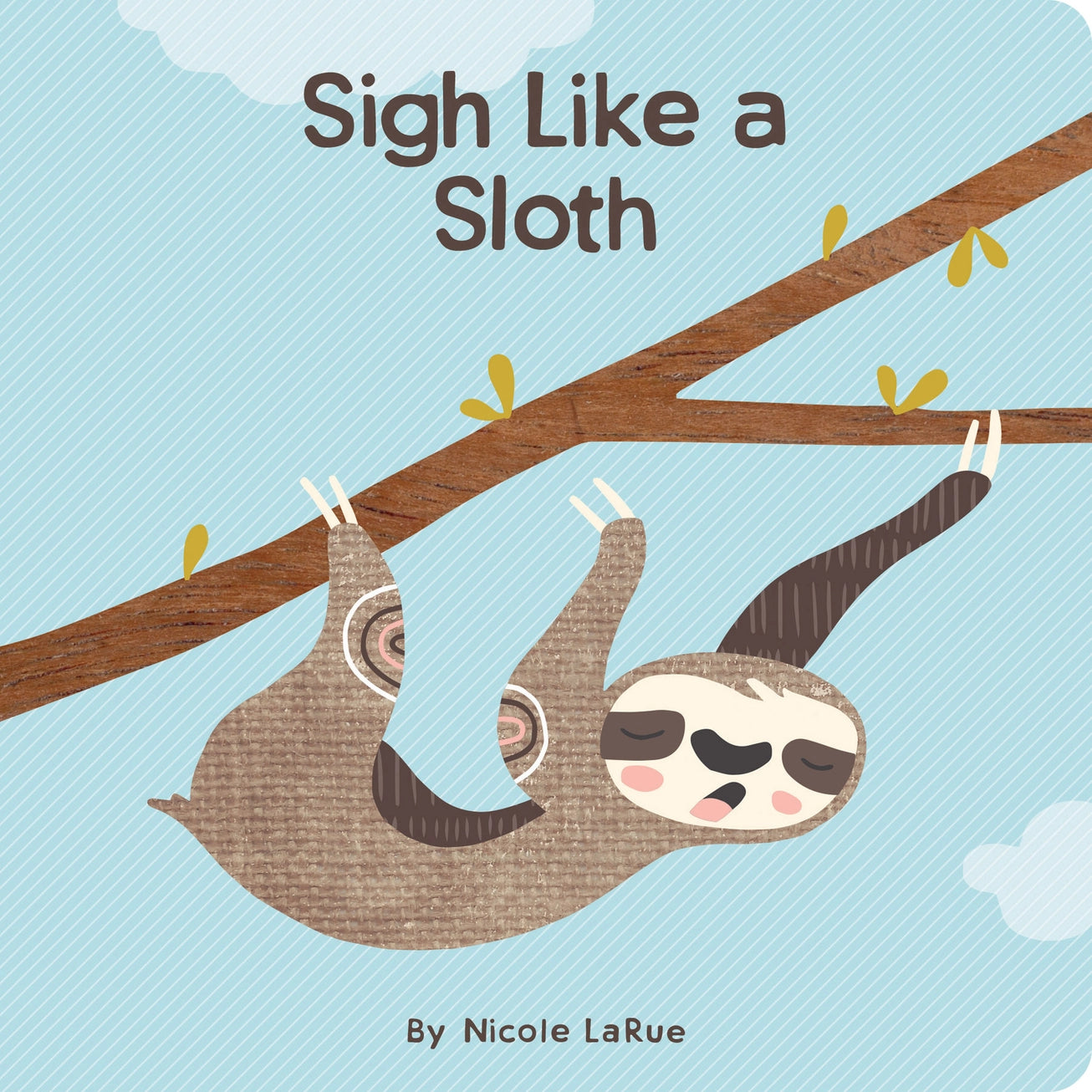 Sigh Like A Sloth Book